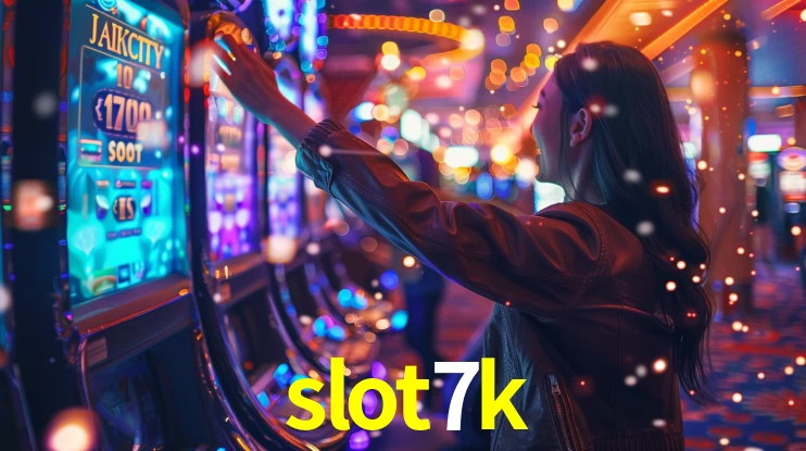 slot7k: Jogos de Caça-Níqueis-Altas Recompensas, Roleta-Velocidade, Blackjack-Desafios Máximos